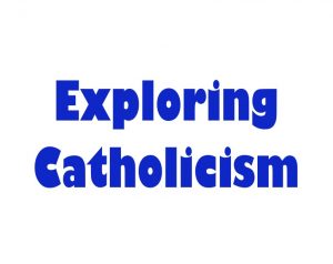 Exploring Catholicism and Epic Adult Ed Studies